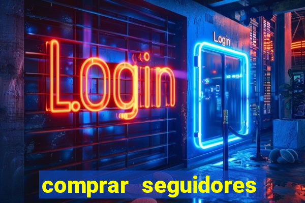 comprar seguidores no instagram barato